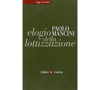 Elogio della lottizzazione. La via italiana al pluralismo
