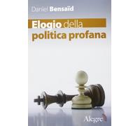 Elogio della politica profana