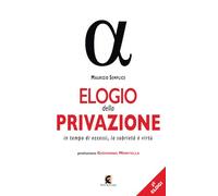 Elogio della privazione. In tempo di eccessi, la sobrietà è virtù