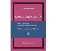 Elogio della vanità. Ediz. numerata