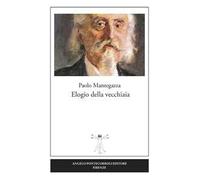 Elogio della vecchiaia