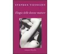 Elogio delle donne mature