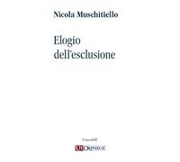 Elogio dell'esclusione