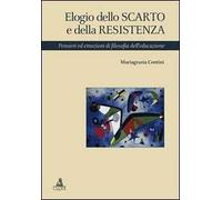 Elogio dello scarto e della resistenza