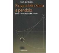 Elogio dello Stato a pendolo. Stato e mercato nel XXI secolo