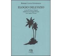 Elogio dell'ozio. Testo inglese a fronte