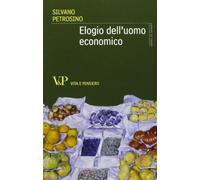 Elogio dell'uomo economico