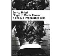 Elogio di Oscar Firmian e del suo impeccabile stile