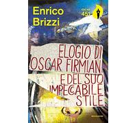 Elogio di Oscar Firmian e del suo impeccabile stile