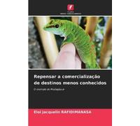 Eloi Jacquelin Rafi Repensar a comercialização de destinos menos co (Tascabile)