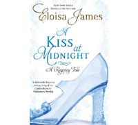Eloisa James A Kiss At Midnight (Tascabile) Happy Ever After