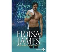 Eloisa James Born to Be Wilde (Tascabile)