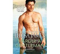 Eloisa James Hardly a Gentleman (Tascabile)