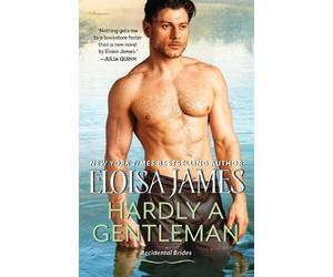 Eloisa James Hardly a Gentleman (Tascabile)