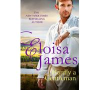 Eloisa James Hardly A Gentleman (Tascabile) Accidental Brides