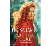 Eloisa James Not That Duke (Tascabile) Would-Be Wallflowers