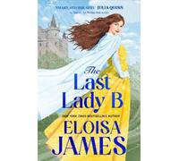 Eloisa James The Last Lady B (Tascabile)