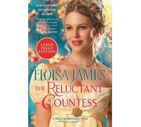 Eloisa James The Reluctant Countess (Tascabile) Would-Be Wallflowers
