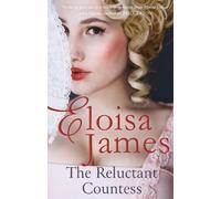 Eloisa James The Reluctant Countess (Tascabile) Would-Be Wallflowers