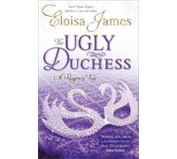 Eloisa James The Ugly Duchess (Tascabile) Happy Ever After