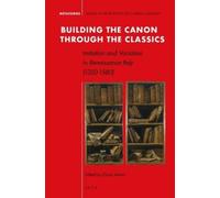 Eloisa Morra Building the Canon through the Classics (Copertina rigida)