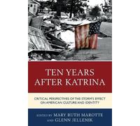 Eloisa Valenzuela-Mendoza Ten Years after Katrina (Tascabile)