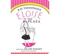 Eloise at The Plaza