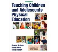 Eloise Elliott Steve Palmer Teaching Children and Adolescents Physi (Tascabile)