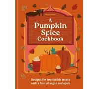 Eloise Goode A Pumpkin Spice Cookbook (Copertina rigida)