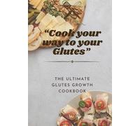 Eloise Harrison Cook your way to your Glutes (Tascabile)