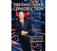 Eloise Lewis Daniel Crack JOHN BAHE Dreams Under Constructio (Copertina rigida)