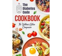 Eloise Norton The Diabetes Code Cookbook (Tascabile)