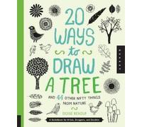 Eloise Renouf 20 Ways to Draw a Tree and 44 Other Nifty Things from (Tascabile)