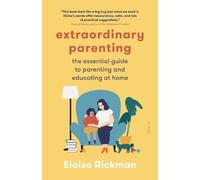 Eloise Rickman Extraordinary Parenting (Tascabile)