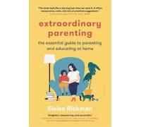 Eloise Rickman Extraordinary Parenting (Tascabile)