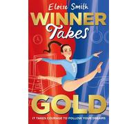 Eloise Smith Winner Takes Gold (Tascabile)