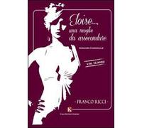 Eloise...., una moglie da assecondare