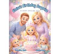 Eloise's Birthday Surprise: A Very Special Day