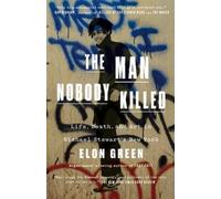 Elon Green The Man Nobody Killed (Tascabile)