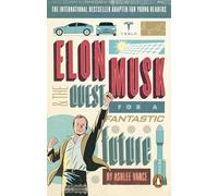 Elon Musk young reader's edition: Vance Ashlee