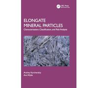 Elongate Mineral Particles: Characterization, Classification, and Risk Analysis