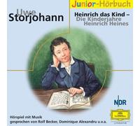 Eloquence Junior-Uwe Storjohann - Heinrich d.Kind-die Kinderjahre Heinrich Heines