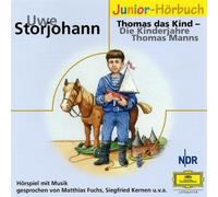 Eloquence Junior-Uwe Storjohann - Thomas d.Kind-die Kinderjahre Thomas Manns
