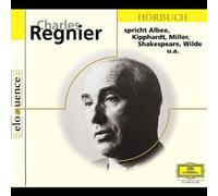 Eloquence-Kipphardt,Shakespeare,Wilde,U.a - Charles Regnier Spricht Kipphardt,Miller,Wilde,U.a