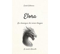 Elora: Les chroniques des reines-dragons