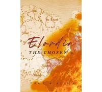 Elordia: The Chosen 6: Elordia book 1