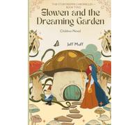 Elowen and the Dreaming Garden