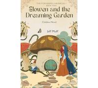 Elowen And the Dreaming Garden