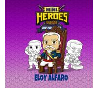 Eloy Alfaro Chibi: Libro para Colorear: Héroes Históricos de Ecuador en Estilo Chibi - 20 Ilustraciones del Viejo Luchador