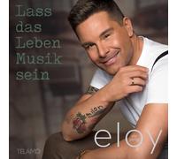 Eloy De Jong Lass das Leben Musik Sein (CD)